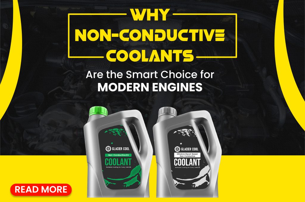 Why Non-Conductive Coolants Are the Smart Choice for Modern Engines